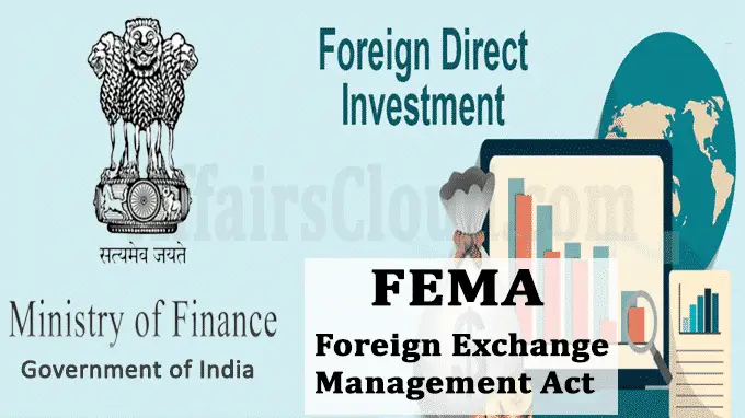 Foreign Exchange Management Act (FEMA): What You Need to Know in 2024